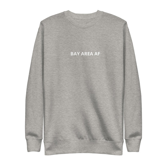 Bay Area AF Unisex Adult Sweatshirt