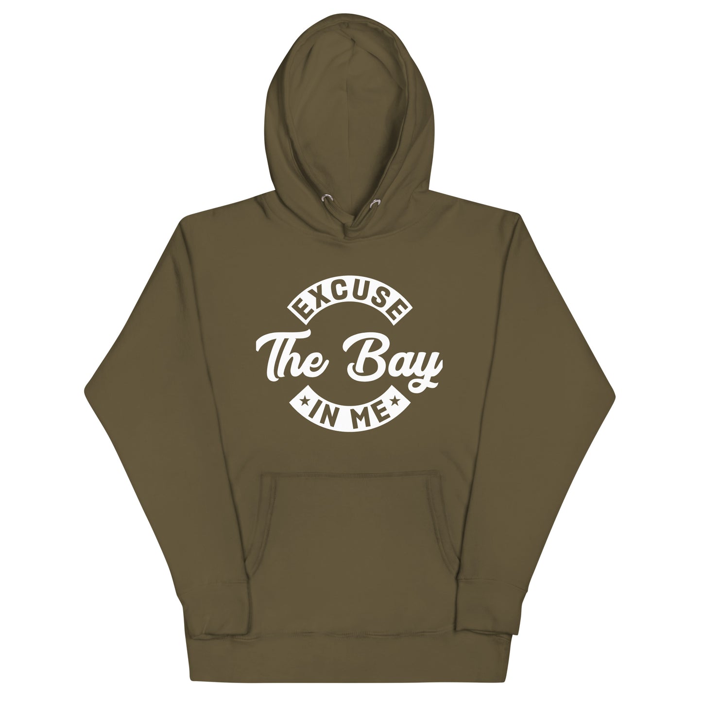 Excuse The Bay in Me Unisex Hoodie