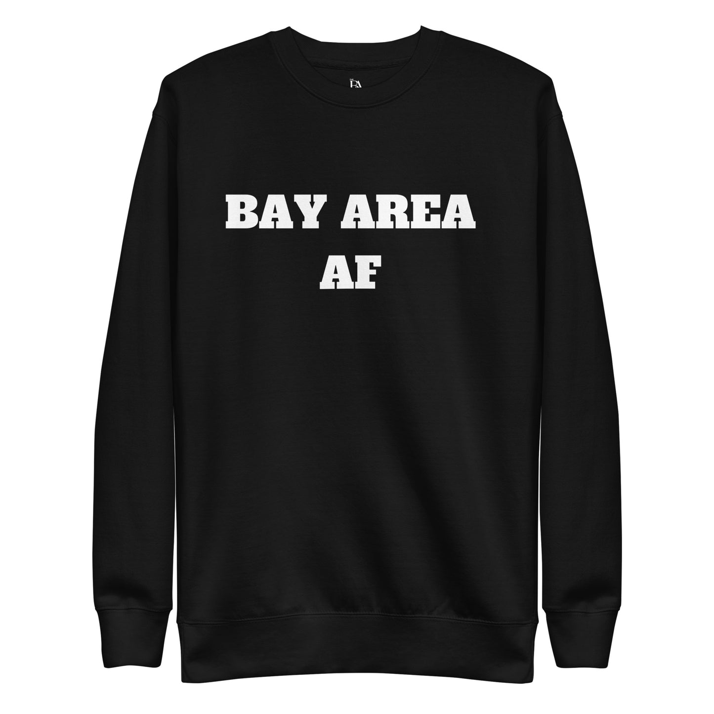 BAY AREA AF Unisex Premium Sweatshirt