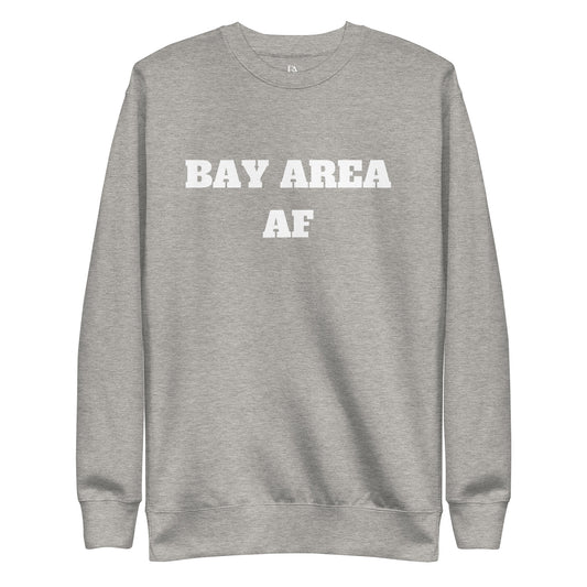 BAY AREA AF Unisex Premium Sweatshirt