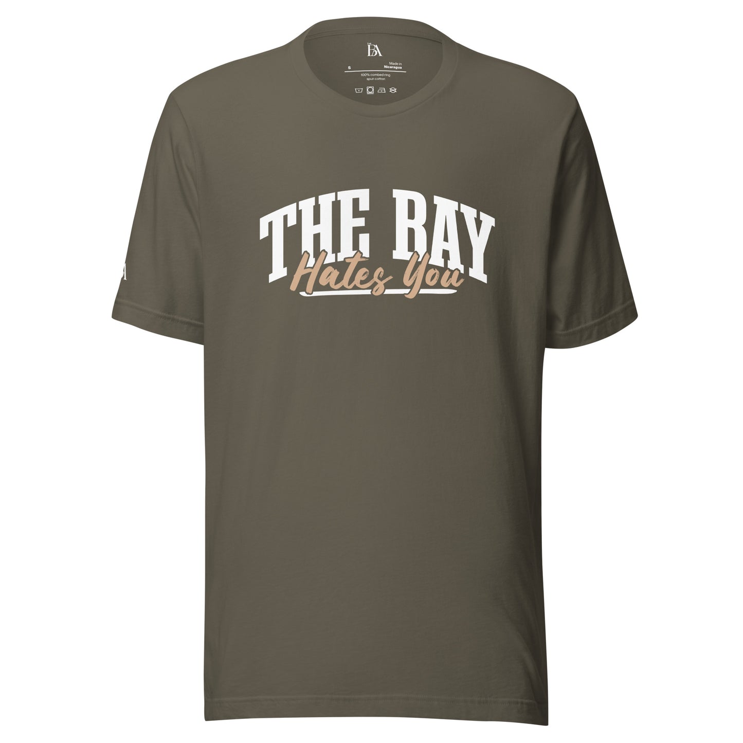 The Bay Hates You Unisex t-shirt