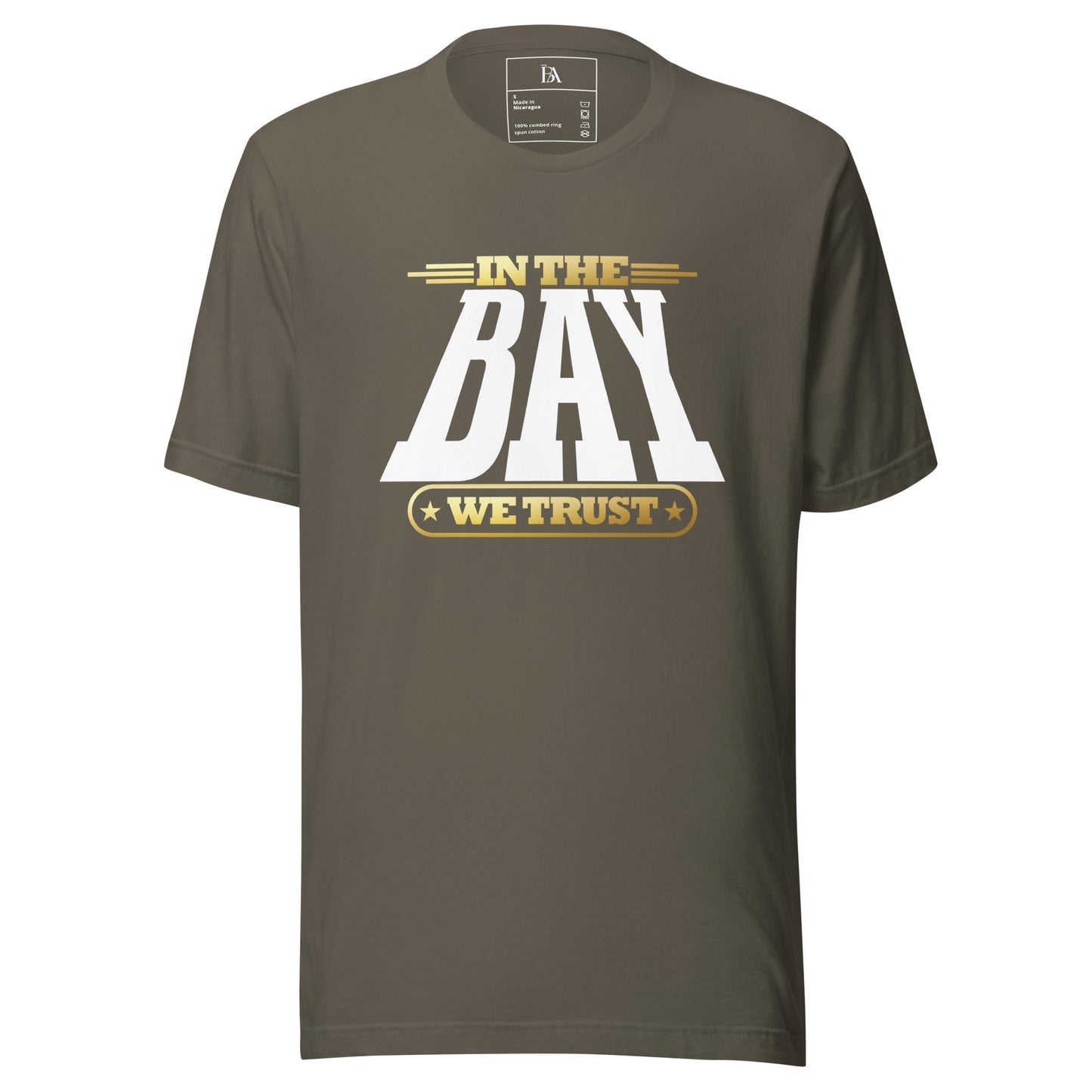 In the BAY We Trust Unisex t-shirt