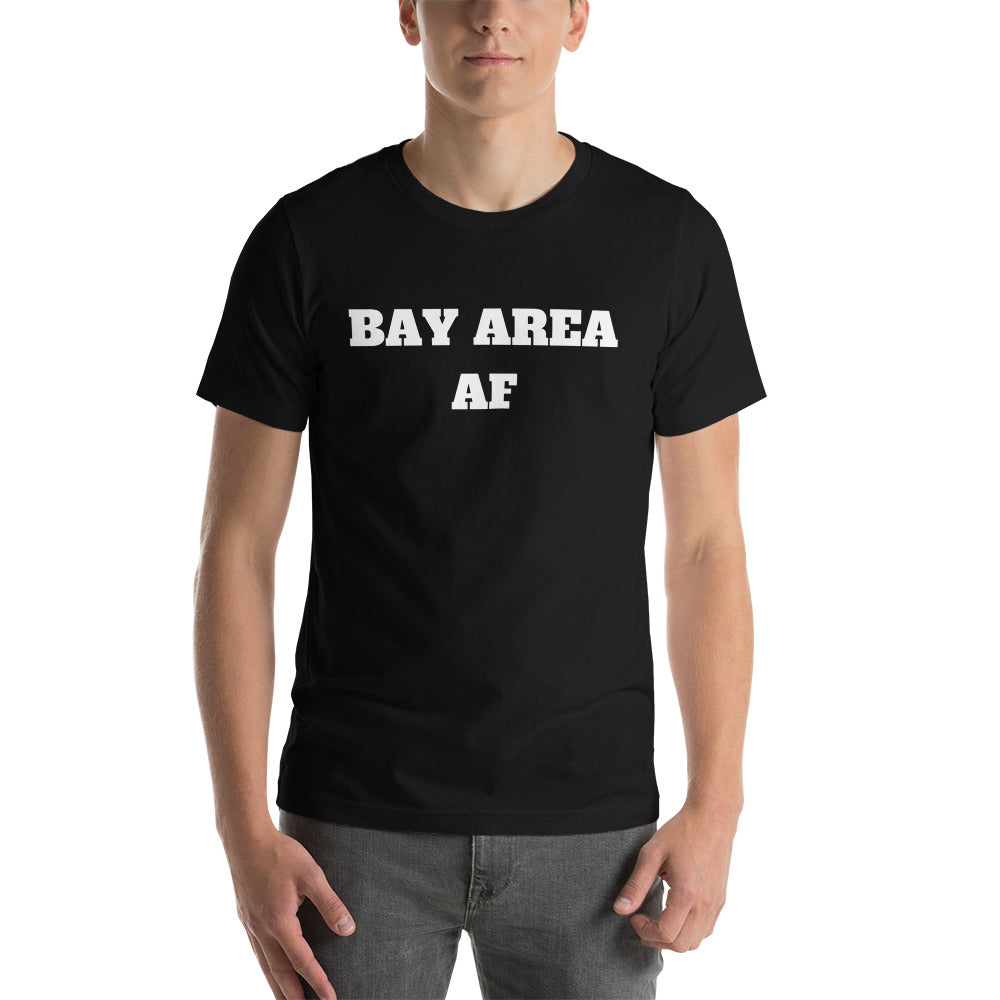 BAY AREA AF Unisex t-shirt