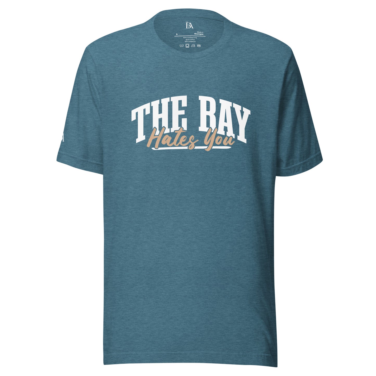The Bay Hates You Unisex t-shirt
