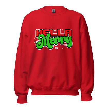 HELLA MERRY Unisex Sweatshirt