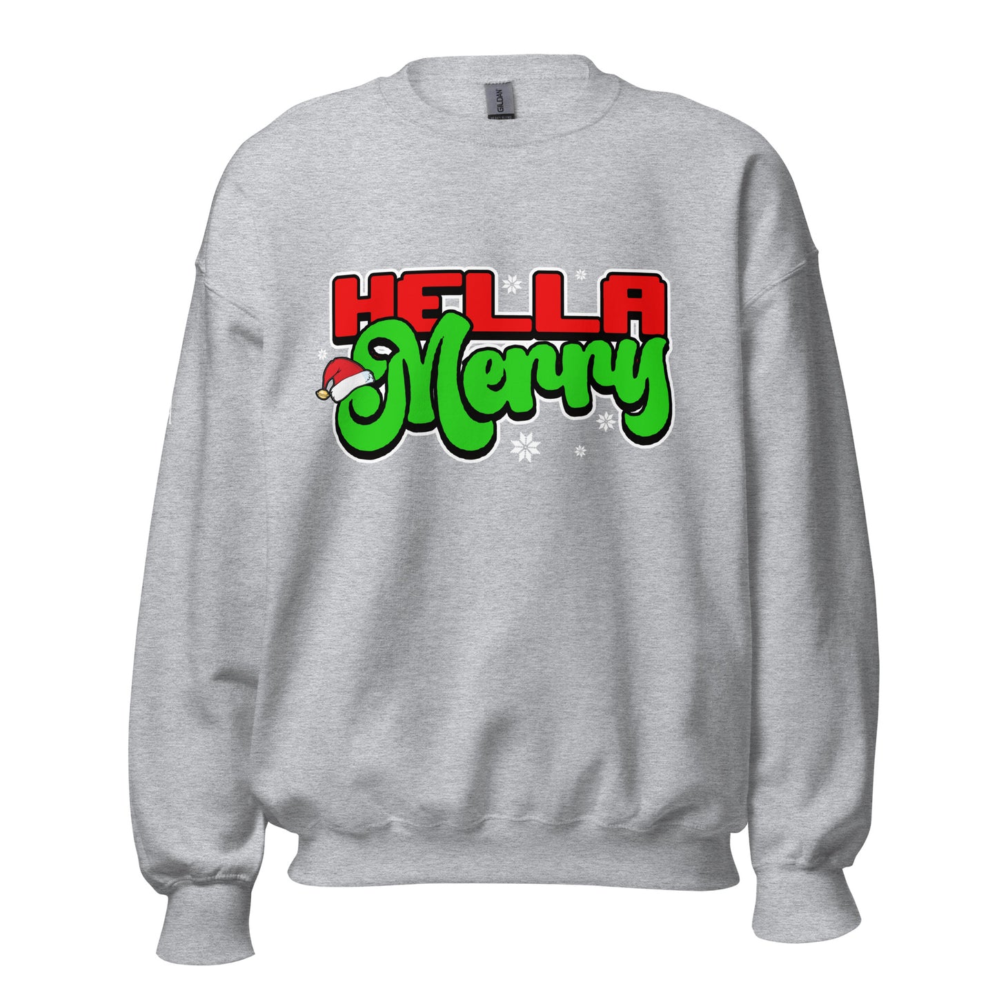 HELLA MERRY Unisex Sweatshirt